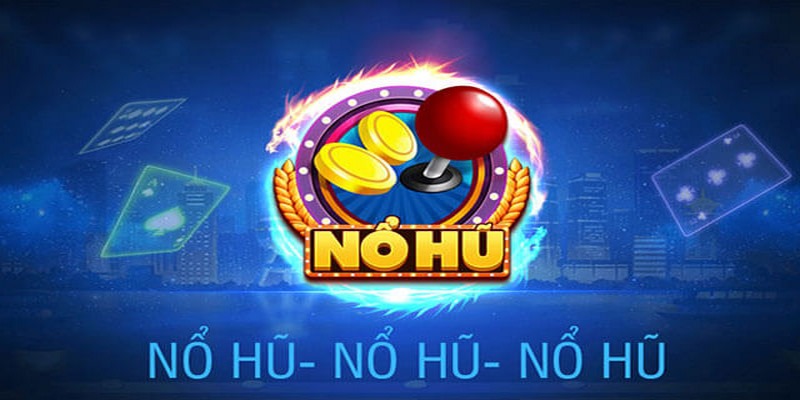 Nổ hũ thần tại tại i9BET thu hút như thế nào?