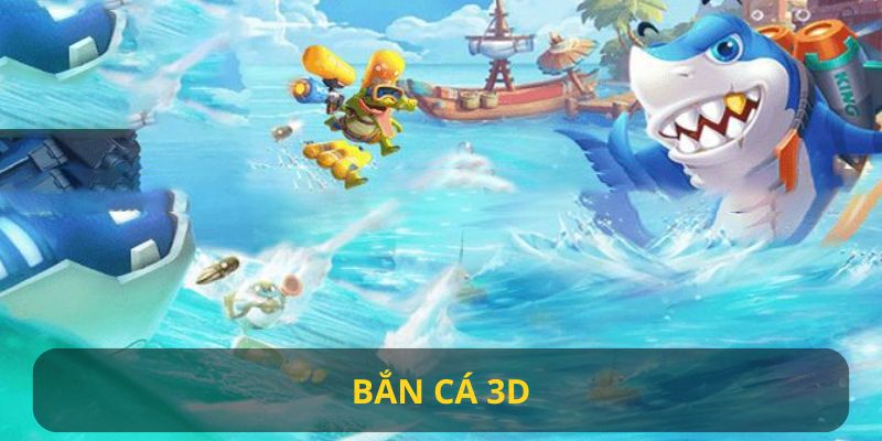 Ưu điểm vượt trội giúp tựa game bắn cá 3D tại nhà cái luôn hút khách