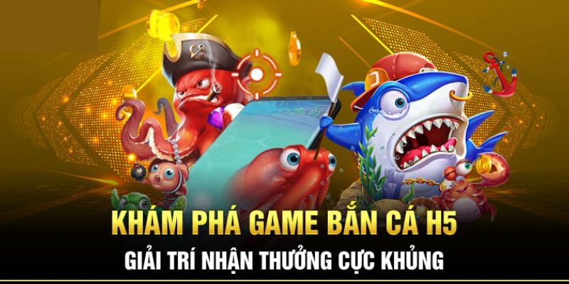 Ưu điểm nào giúp bắn cá h5 trở thành trò chơi đổi thưởng hot nhất hiện nay?