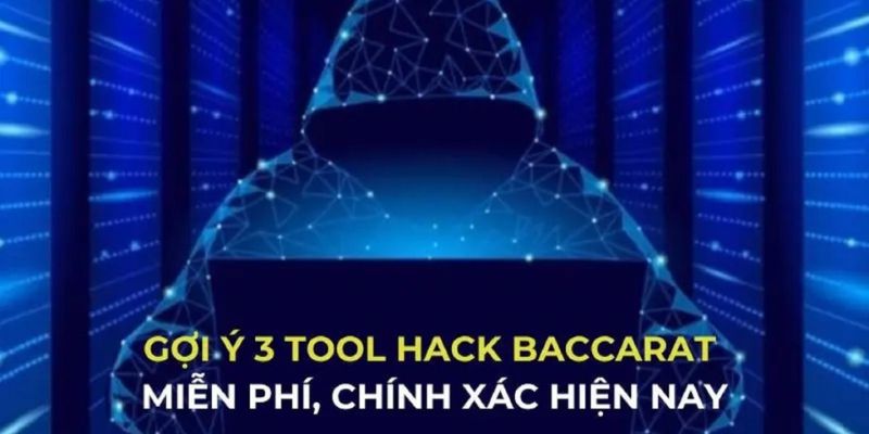 Phần mềm tool baccarat nào đang được cược thủ sử dụng nhiều nhất hiện nay?