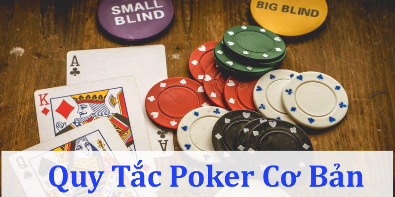 Hướng dẫn cách chơi bài poker hiệu quả dành cho anh em tân thủ