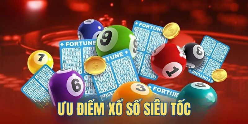 Sức hút xổ số siêu tốc