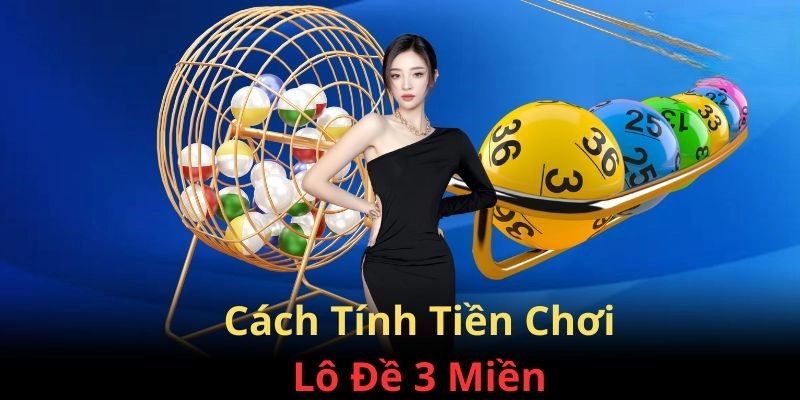 Lô Đề 3 Miền - Giải Mã Sân Chơi Mang Về Thưởng Lớn
