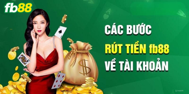Lưu ý quan trọng trong quá trình rút tiền FB88