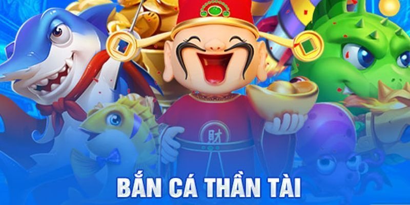 Hướng dẫn tham gia bắn cá thần tài cho newbie