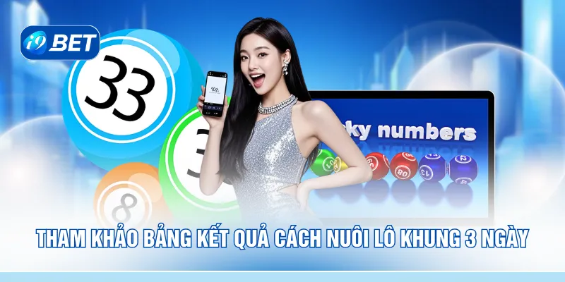 Tham khảo bảng kết quả cách nuôi lô khung 3 ngày