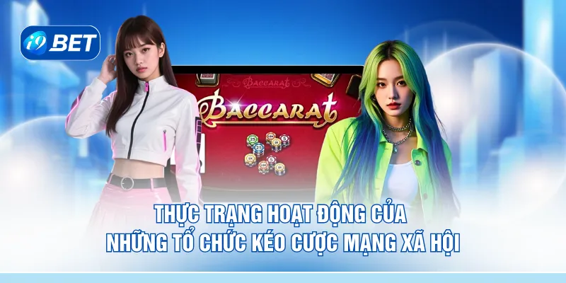 Thực trạng hoạt động của những tổ chức kéo cược mạng xã hội