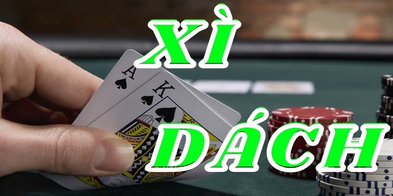 Tìm hiểu về thuật ngữ trong xì dách