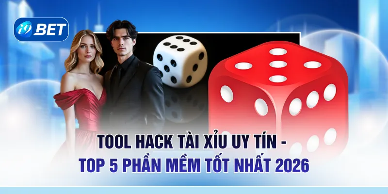 Tool Hack Tài Xỉu Uy Tín - Top 5 Phần Mềm Tốt Nhất 2026