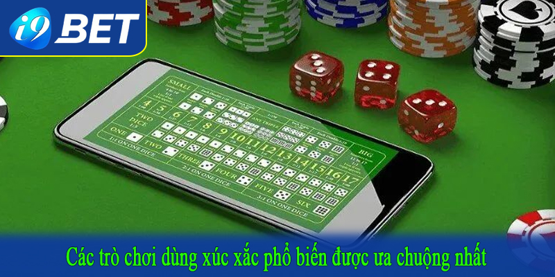 Các trò chơi dùng xúc xắc phổ biến được ưa chuộng nhất