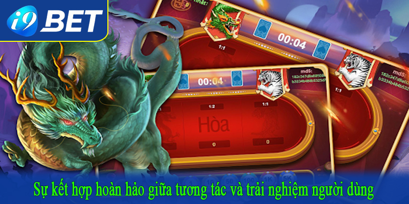 Sự kết hợp hoàn hảo giữa tương tác và trải nghiệm người dùng